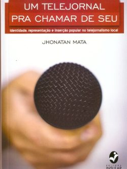 Um telejornal para chamar de seu