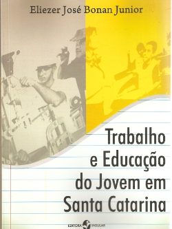 Trabalho e Educação do jovem em Santa Catarina