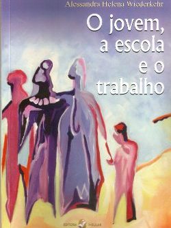 O jovem, a escola e o trabalho
