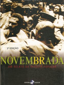 Novembrada - Um relato da revolta popular  ESGOTADO