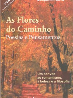 As Flores do Caminho - 5ª edição
