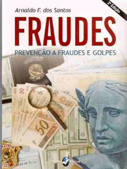 Fraudes: Prevenção a fraudes e golpes 2ª edição ESGOTADO