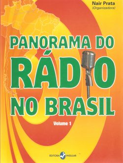 Panorama do rádio no Brasil - Volume 1