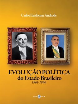 Evolução política do Estado brasileiro 1961-1990