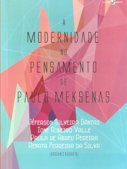 A modernidade no pensamento de Paulo Meksenas