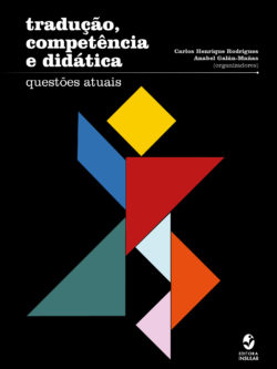 Tradução, Competência e Didática: questões atuais