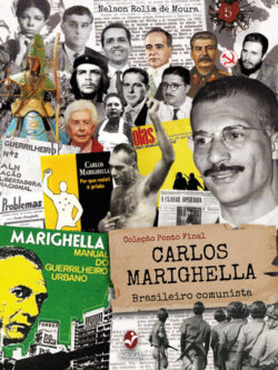 Carlos Marighella: Brasileiro comunista