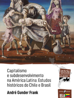 Capitalismo e subdesenvolvimento na América Latina