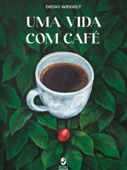 Uma vida com café