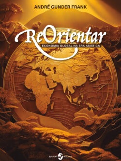 ReOrientar: Economia global na era asiática