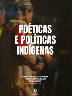 Poéticas e políticas indígenas