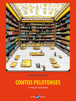 Contos Pelotenses - 2ª edição ampliada