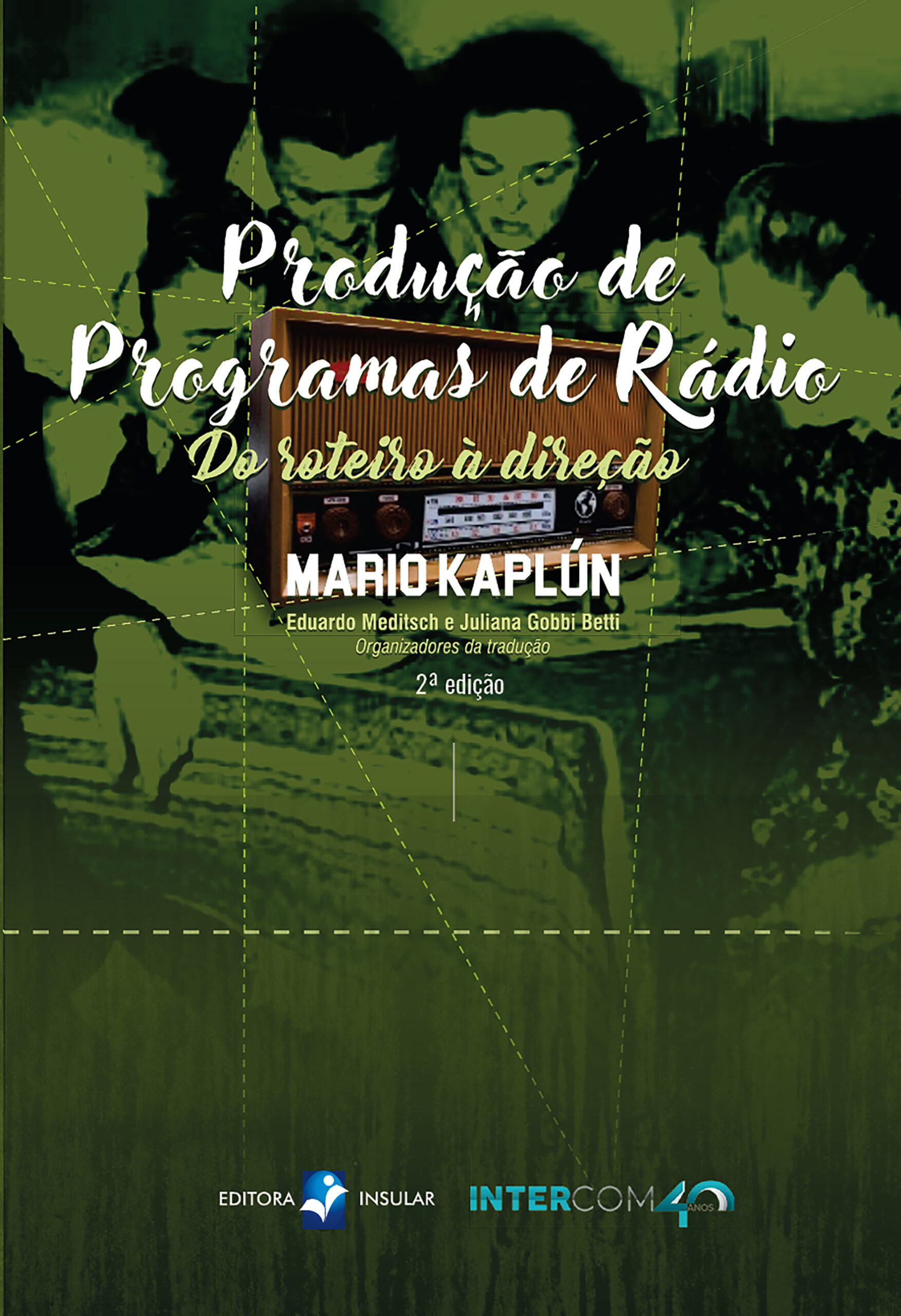 Produção de programas de rádio: do roteiro à direção - 2ª edição