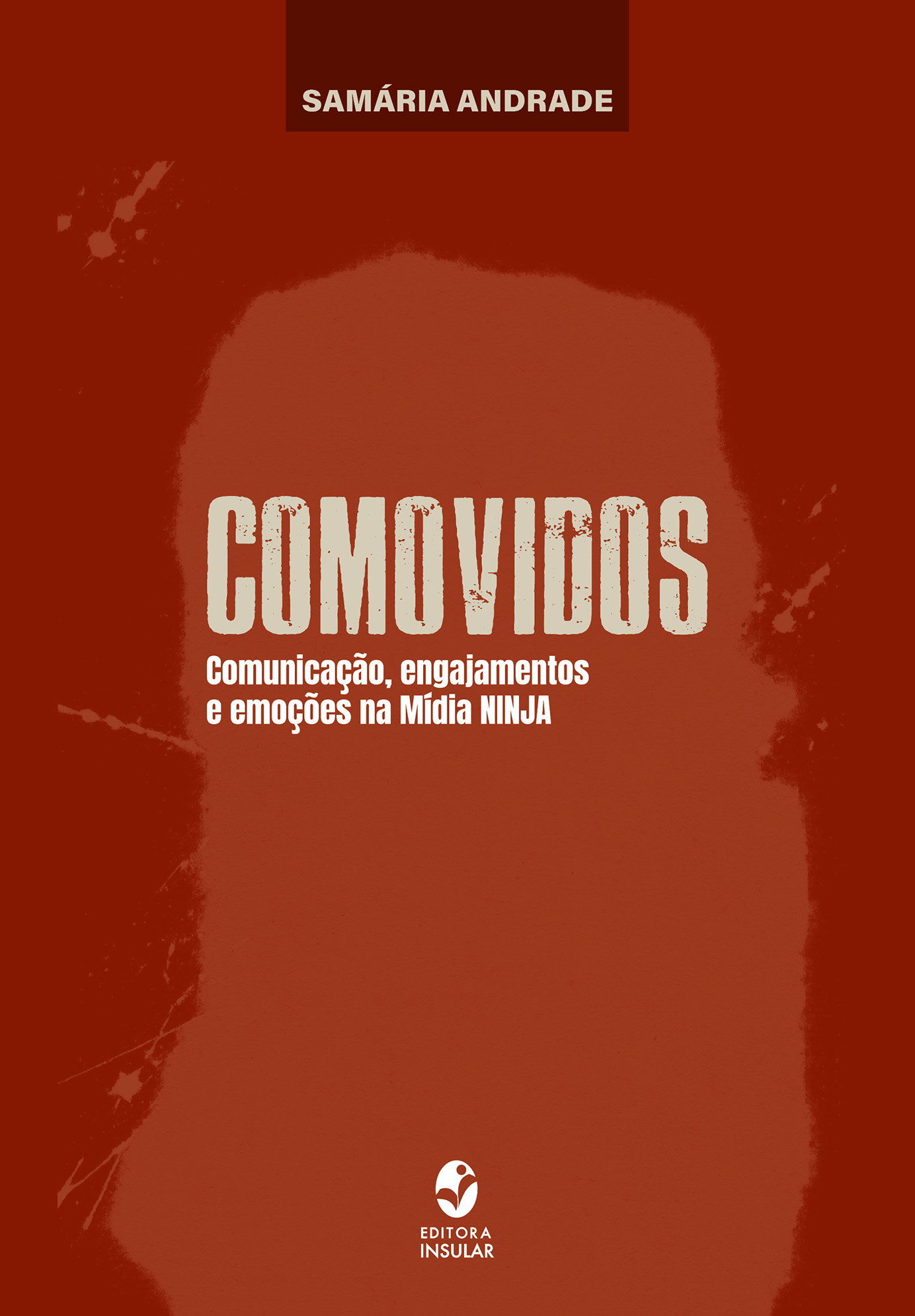 Comovidos: comunicação, engajamentos e emoções na Mídia NINJA