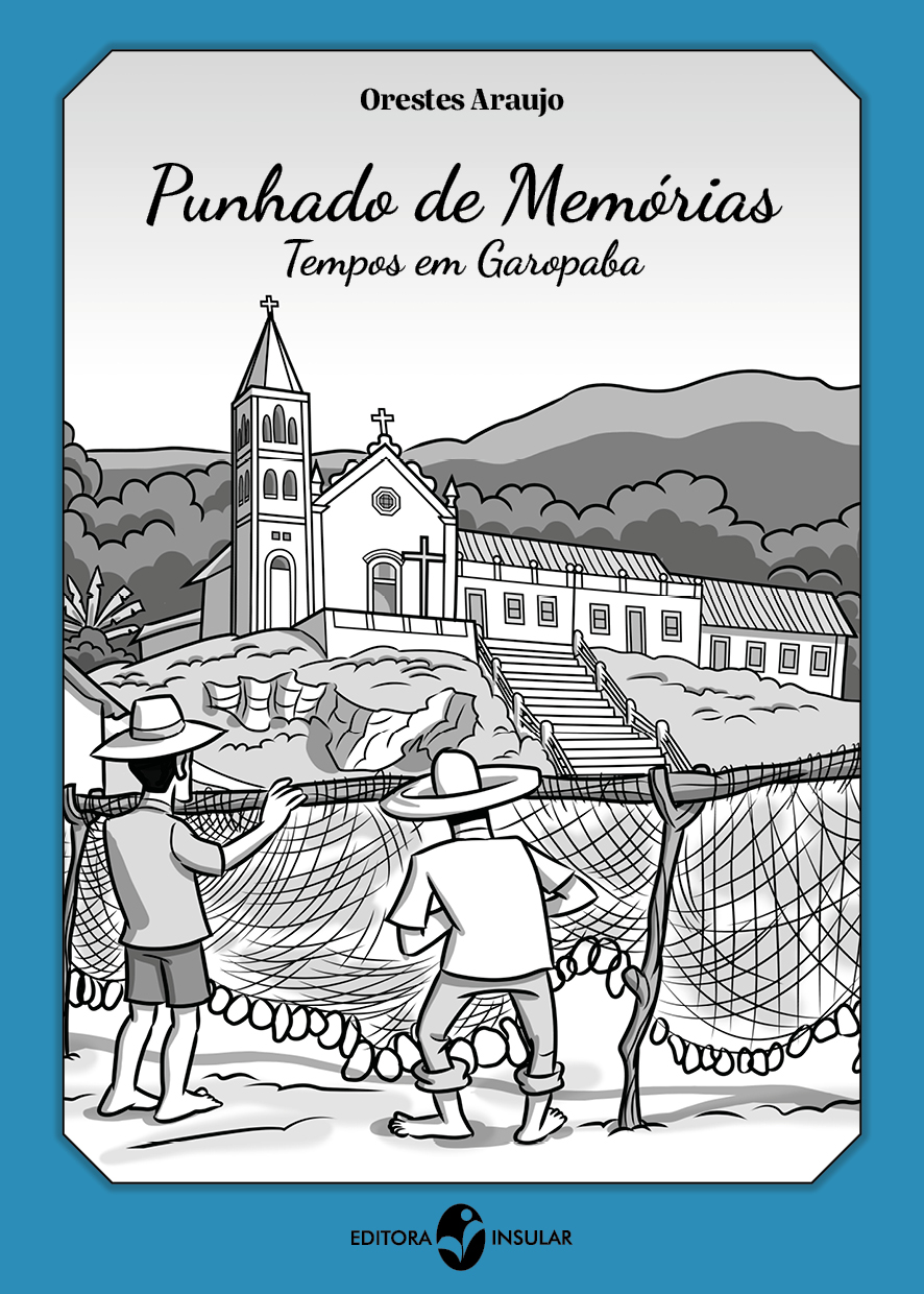 Punhado de Memórias: Tempos em Garopaba